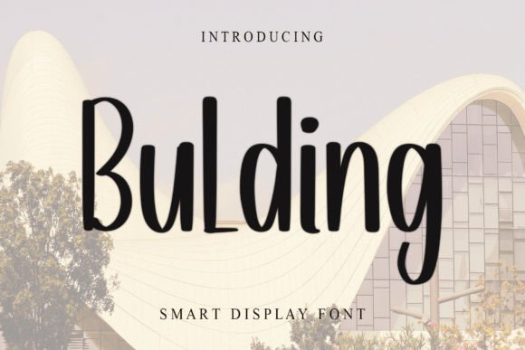 Bulding Font: A Distinct Typeface for Building Your Business Brand