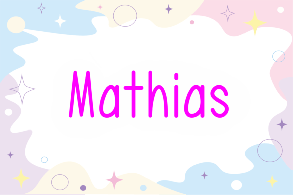 Choosing Mathias: A Friendly Script Font for Your Digital Brand