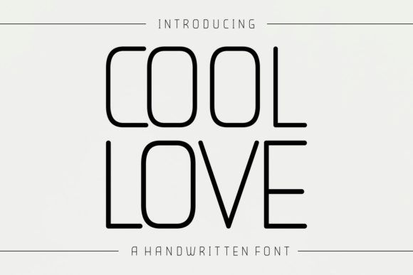 How a Font Like Cool Love Can Build a More Consistent Brand