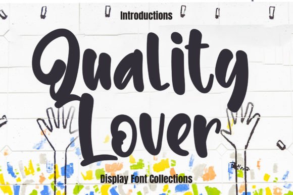 How the Quality Lover Handwritten Font Can Upgrade Your Brand