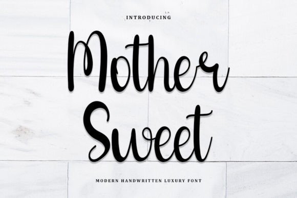 Mother Sweet: The Script Font for Timeless Editorial Elegance
