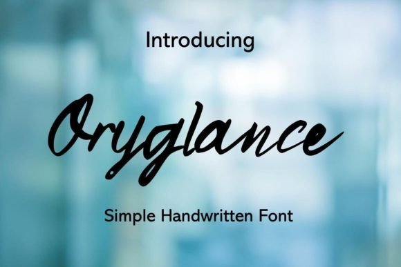 Oryglance: A Handwritten Font for Personal Product Designs