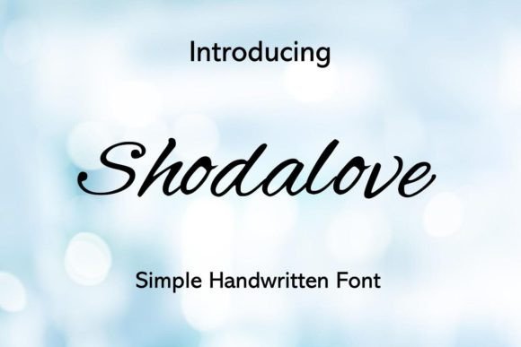 The Quiet Charm of the Shodalove Handwritten Font