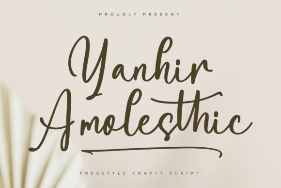 Yanhir Amolesthic: A Font for Sophisticated Stories